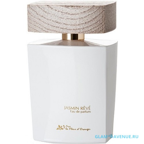 Au Pays de la Fleur d’Oranger Jasmin Reve