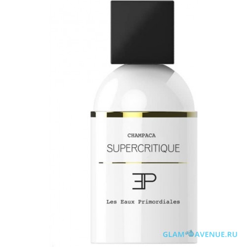 Les Eaux Primordiales Champaca Supercritique
