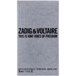 Zadig & Voltaire This Is Him! Vibes Of Freedom