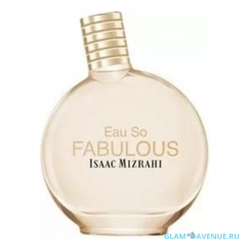 Isaac Mizrahi Eau So Fabulous